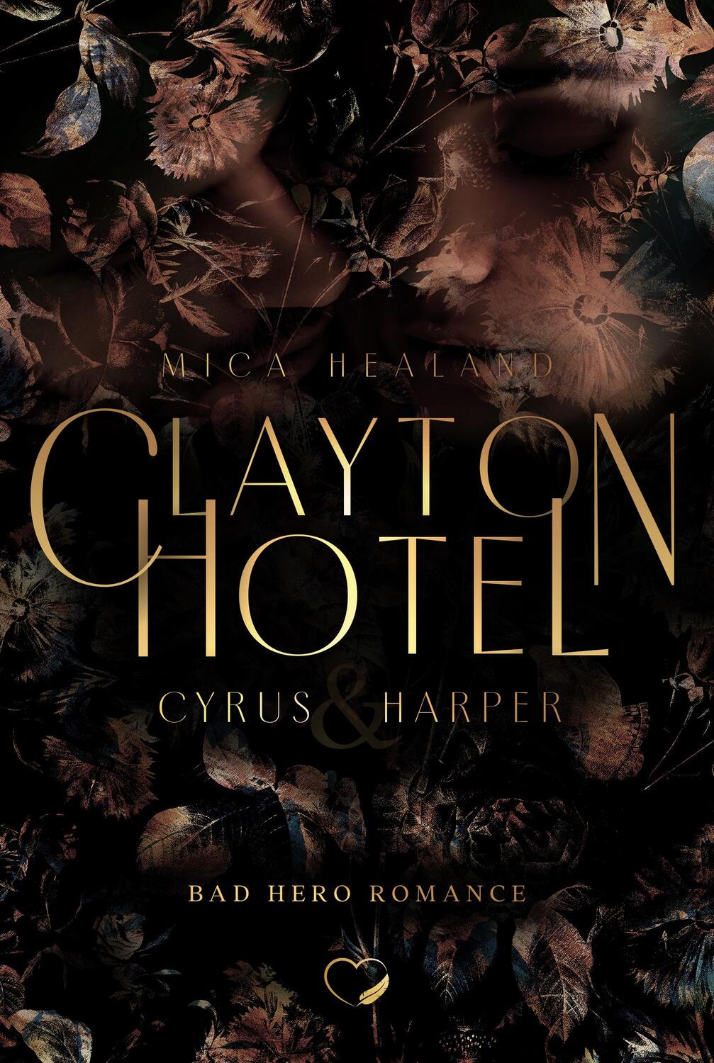 Cover: 9783985956357 | Clayton Hotel | Cyrus &amp; Harper (Bad Hero Romance) | Mica Healand