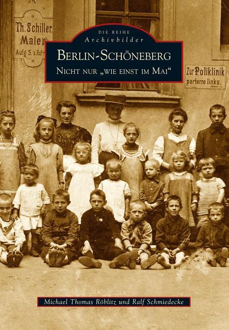 Cover: 9783897027299 | Berlin - Schöneberg | Nicht nur " Wie einst im Mai" | Röblitz (u. a.)
