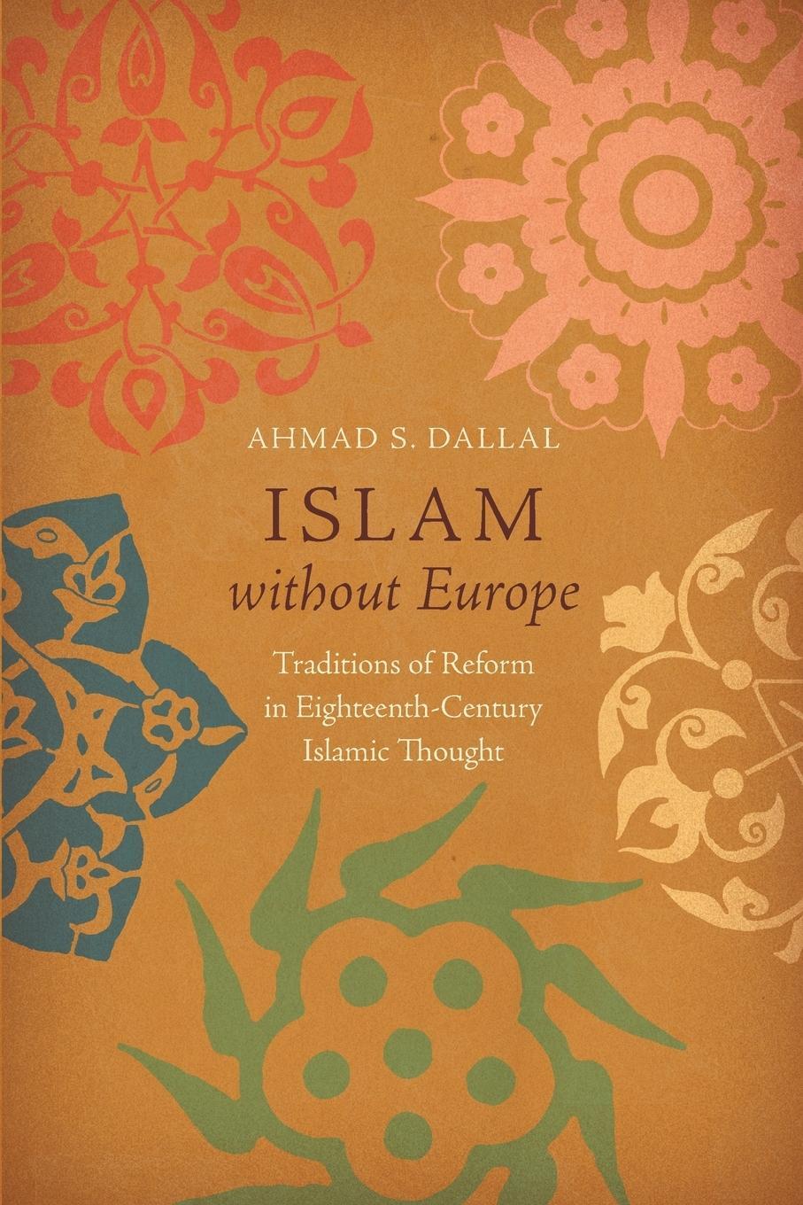 Cover: 9781469641409 | Islam without Europe | Ahmad S Dallal | Taschenbuch | Englisch | 2018