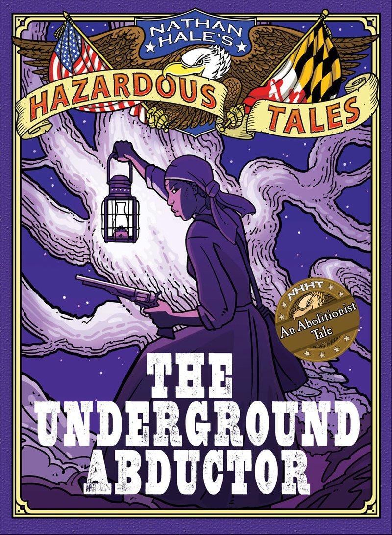Cover: 9781419715365 | The Underground Abductor: An Abolitionist Tale about Harriet Tubman