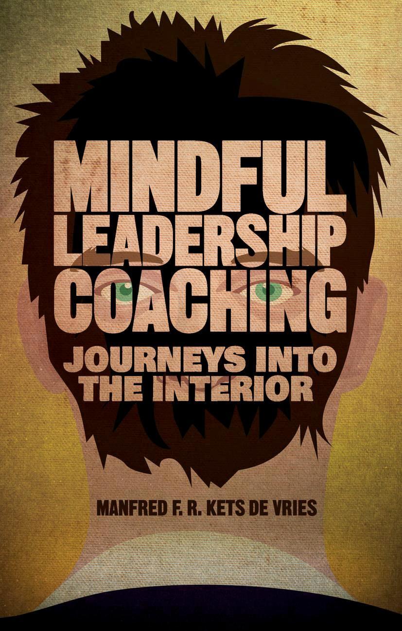 Cover: 9781137382320 | Mindful Leadership Coaching | Journeys into the Interior | Vries | vi