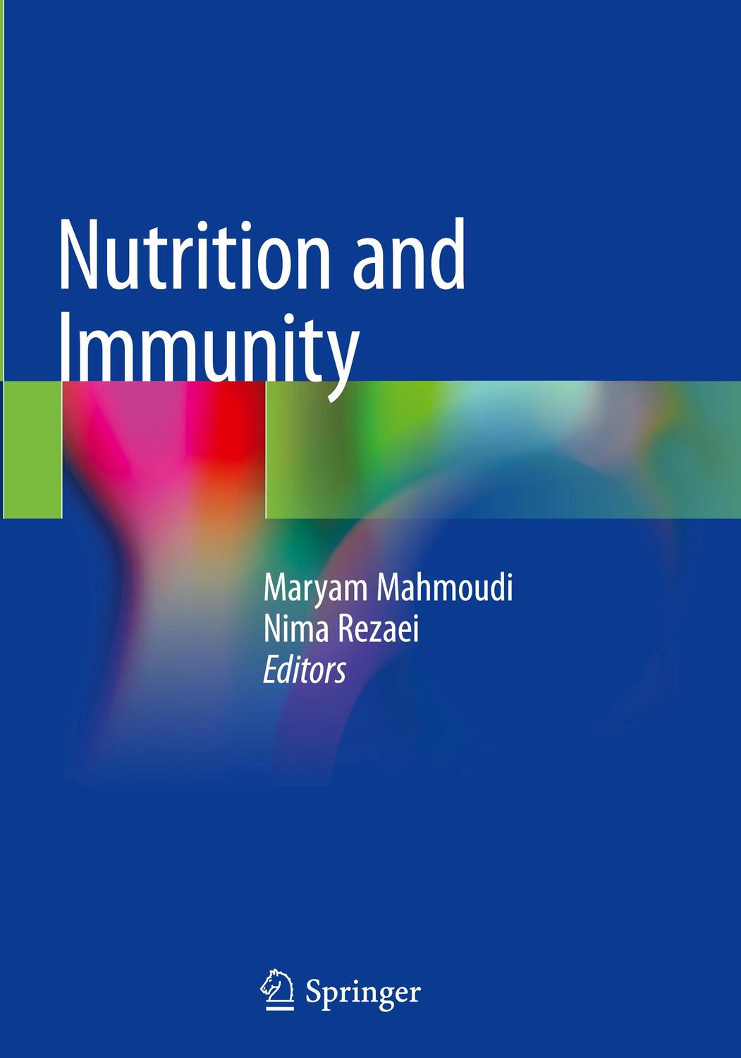 Cover: 9783030160722 | Nutrition and Immunity | Nima Rezaei (u. a.) | Buch | xviii | Englisch