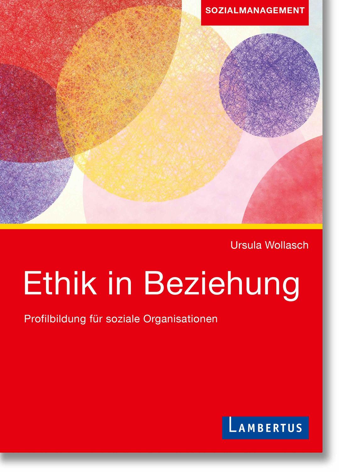 Cover: 9783784133669 | Ethik in Beziehung | Profilbildung für soziale Organisationen | Buch