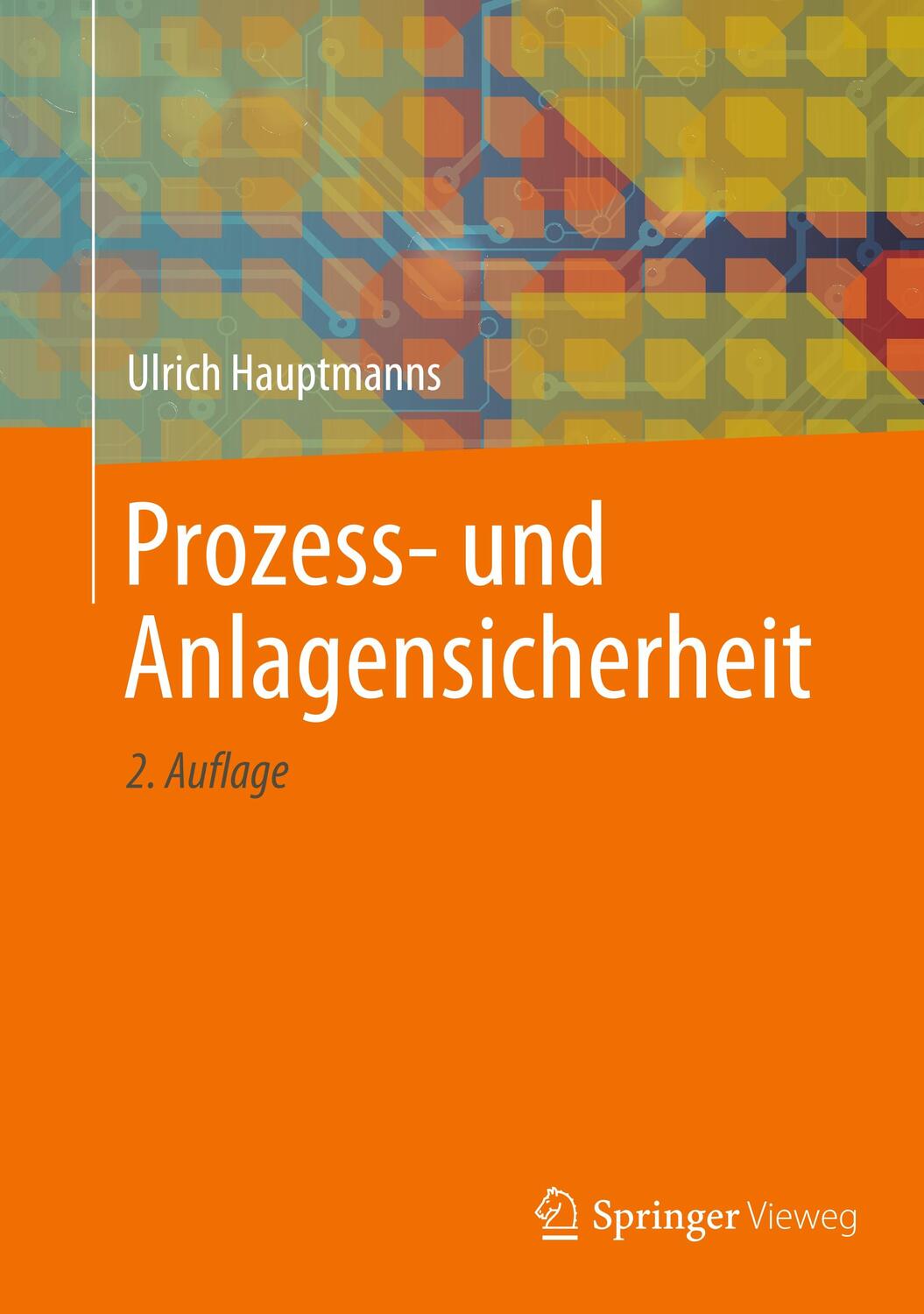 Cover: 9783662597088 | Prozess- und Anlagensicherheit | Ulrich Hauptmanns | Buch