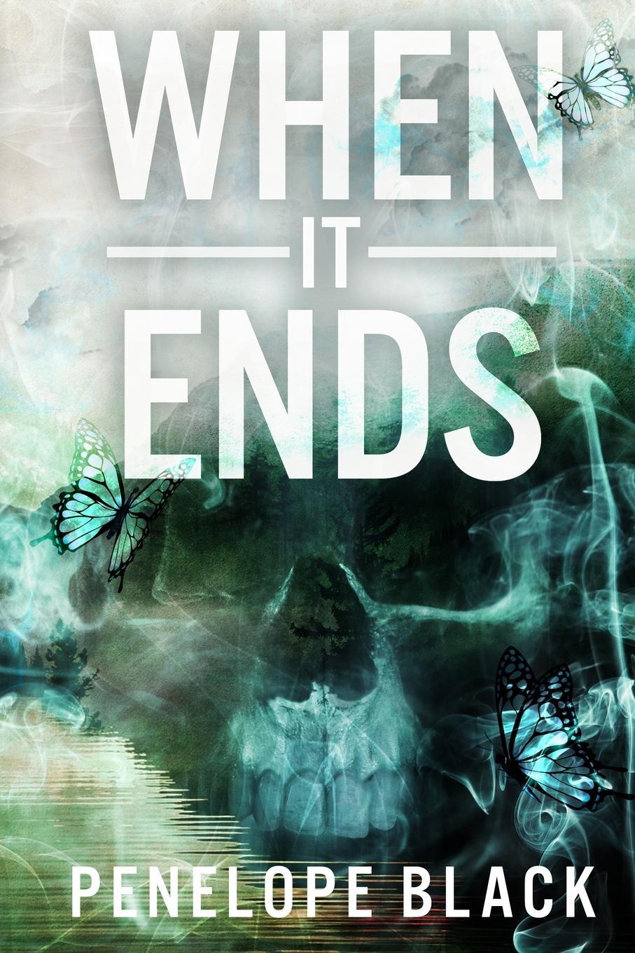 Cover: 9781958684009 | When It Ends | A Dark Apocalyptic Romance | Penelope Black | Buch