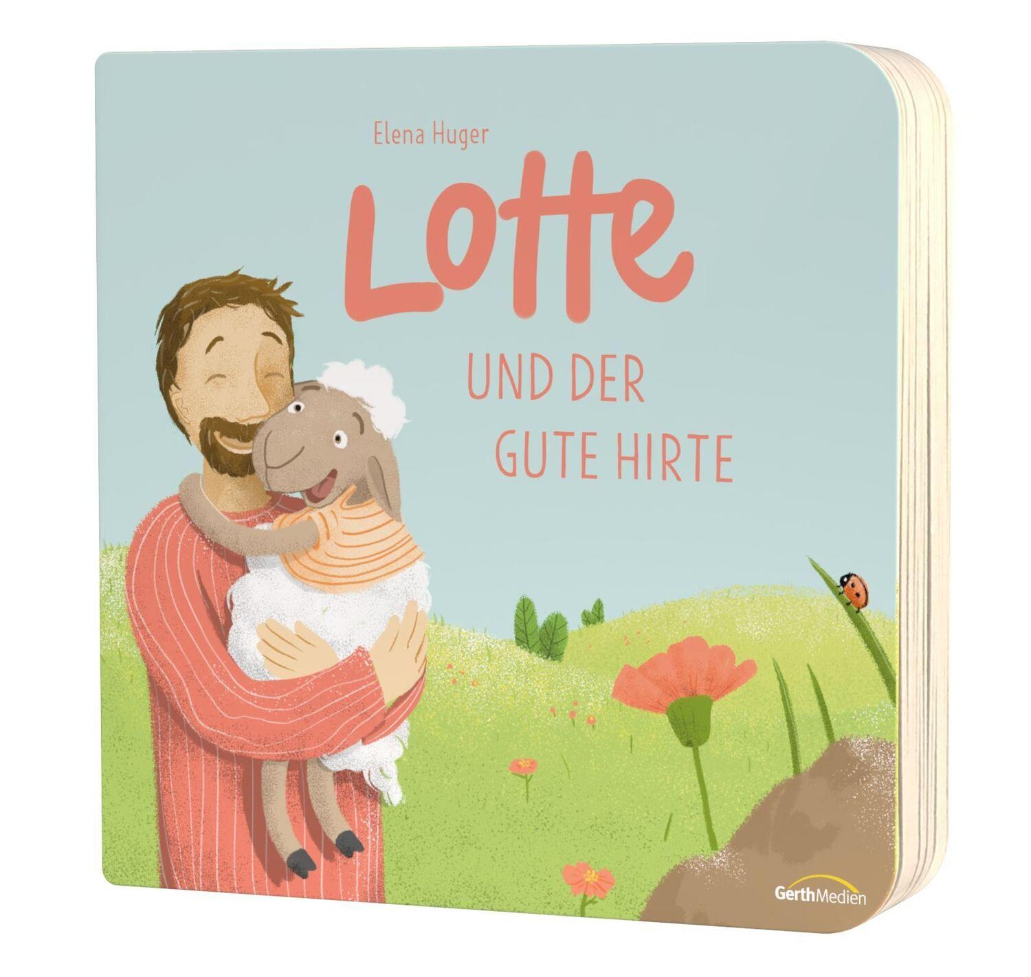 Cover: 9783957349613 | Lotte und der gute Hirte | Elena Huger | Buch | 20 S. | Deutsch | 2023