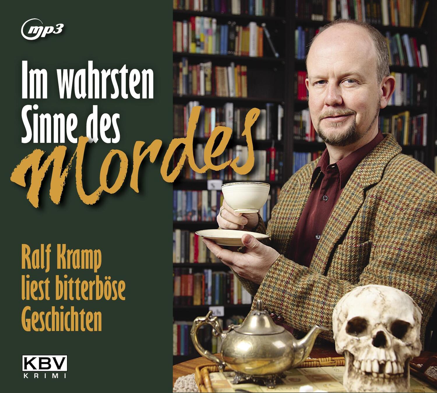 Cover: 9783954412914 | Im wahrsten Sinne des Mordes | Ralf Kramp liest bitterböse Geschichten
