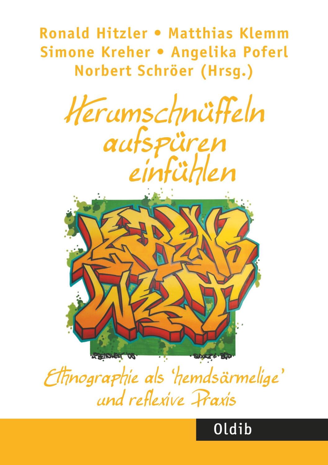 Cover: 9783939556664 | Herumschnüffeln - aufspüren - einfühlen | Ronald Hitzler (u. a.)