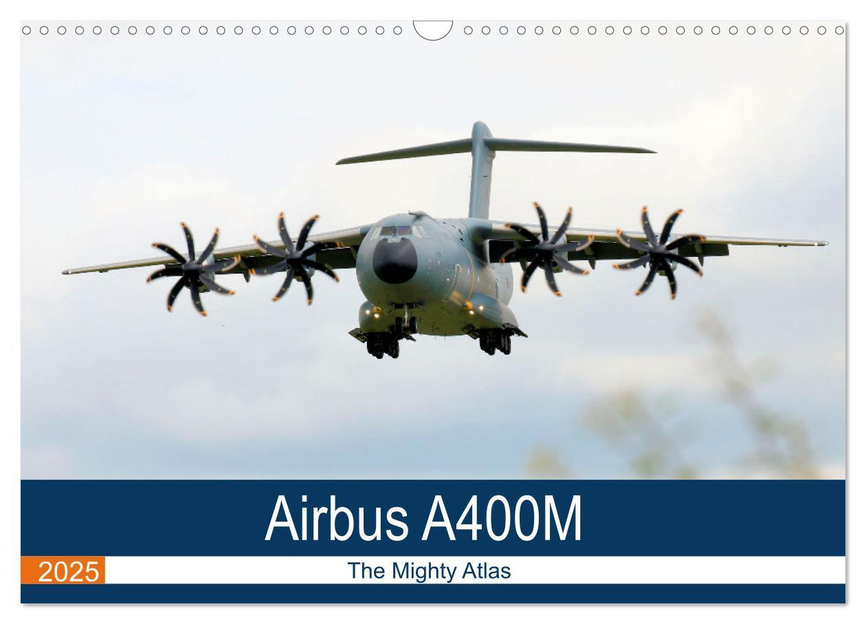 Cover: 9781325950225 | Airbus A400M Atlas (Wall Calendar 2025 DIN A3 landscape), CALVENDO...