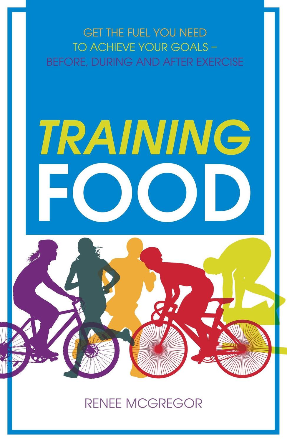 Cover: 9781848992665 | Training Food | Renee McGregor | Taschenbuch | Englisch | 2015