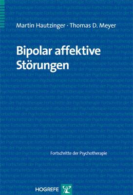 Cover: 9783801721466 | Bipolar affektive Störungen | Fortschritte der Psychotherapie | Buch
