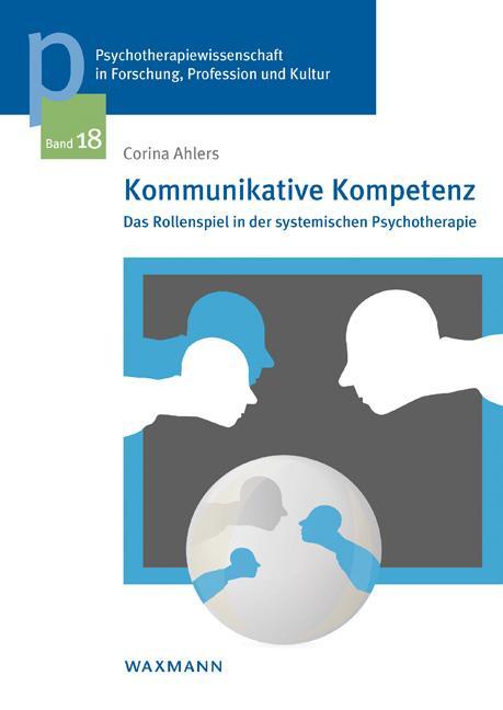 Cover: 9783830936015 | Kommunikative Kompetenz | Corina Ahlers | Taschenbuch | 232 S. | 2017