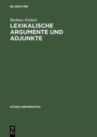 Cover: 9783050029108 | Lexikalische Argumente und Adjunkte | Barbara Stiebels | Buch | 1996