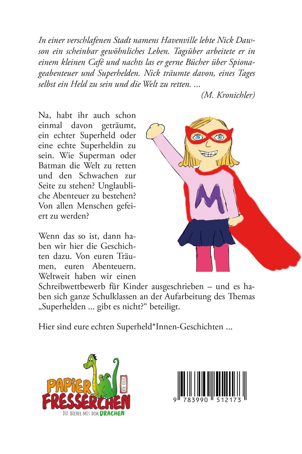 Rückseite: 9783990512173 | Superhelden ... gibt es nicht? | Martina Meier | Taschenbuch | 254 S.