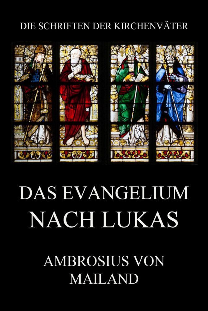 Cover: 9783849668501 | Das Evangelium nach Lukas | Ambrosius von Mailand | Taschenbuch | 2021