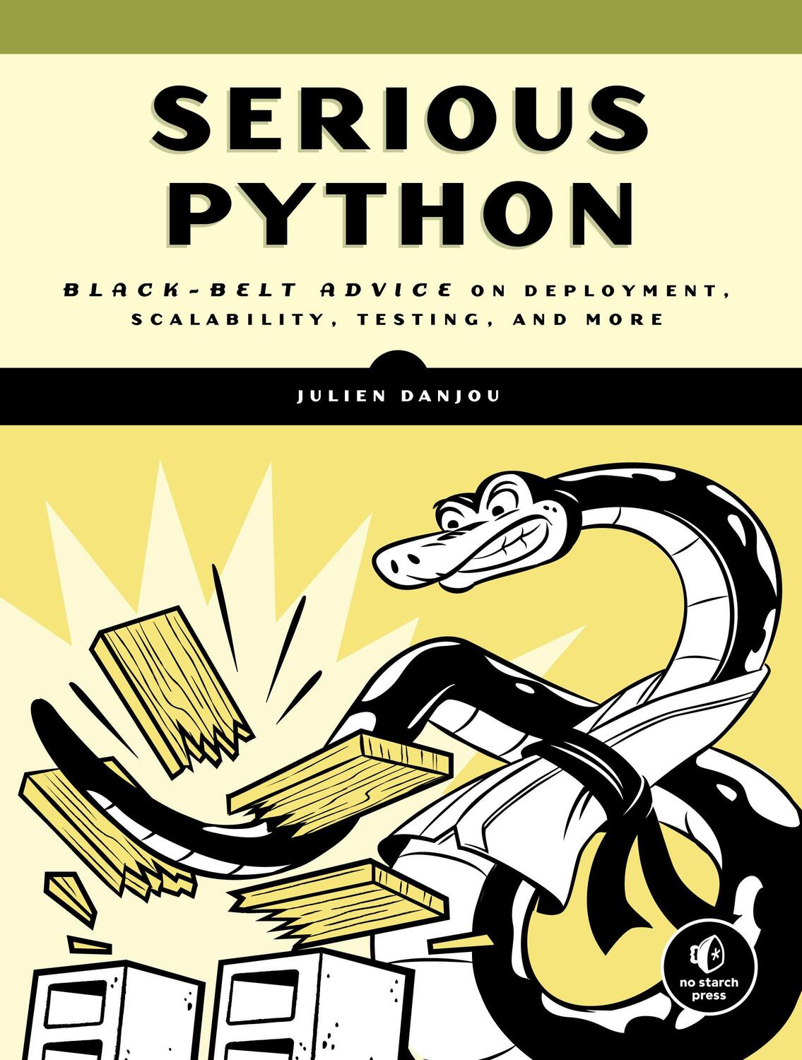 Cover: 9781593278786 | Serious Python | Julien Danjou | Taschenbuch | Englisch | 2019
