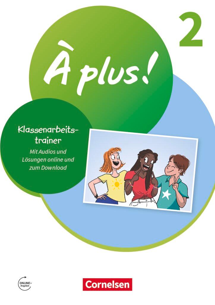 Cover: 9783061223458 | À plus ! 1. und 2. Fremdsprache. Band 2 - Klassenarbeitstrainer | Buch