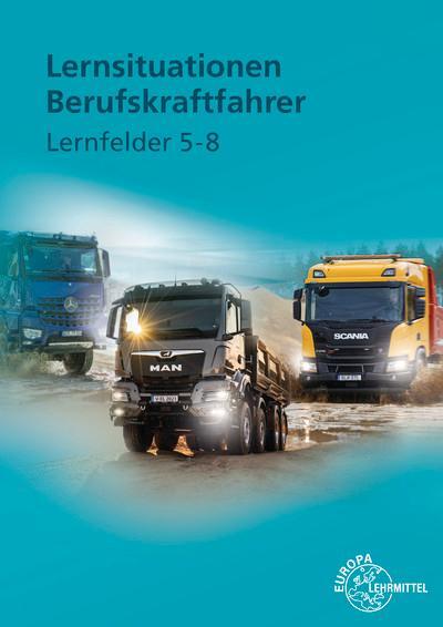 Cover: 9783758521331 | Lernsituationen Berufskraftfahrer LF 5-8 | Berg (u. a.) | Taschenbuch