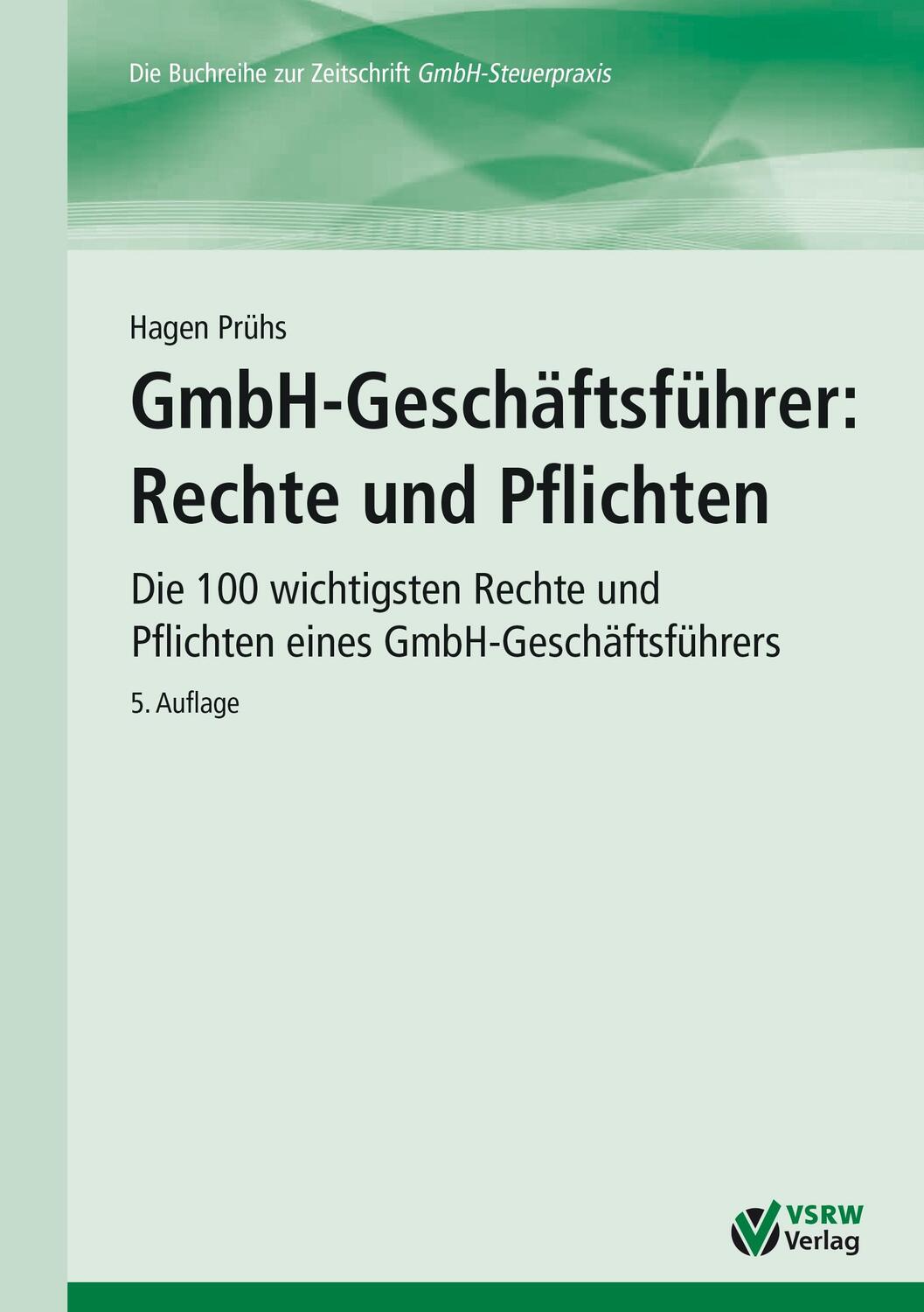 Cover: 9783936623680 | GmbH-Geschäftsführer: Rechte und Pflichten | Hagen Prühs | Taschenbuch