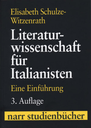 Cover: 9783823362739 | Literaturwissenschaft für Italianisten | Elisabeth Schulze-Witzenrath
