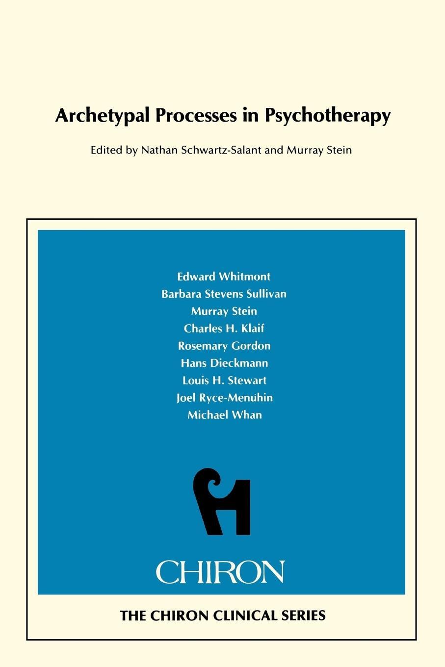 Cover: 9780933029125 | Archetypal Processes in Psychotherapy (Chiron Clinical Series) | Stein