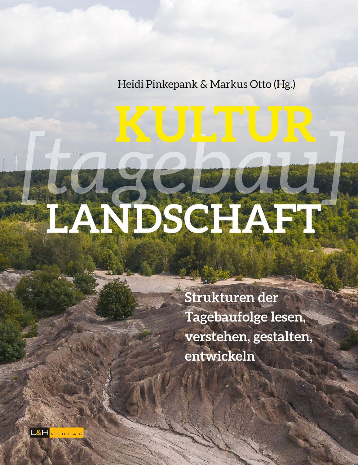 Cover: 9783939629672 | KULTUR[tagebau]LANDSCHAFT | Uwe Rada (u. a.) | Taschenbuch | Deutsch