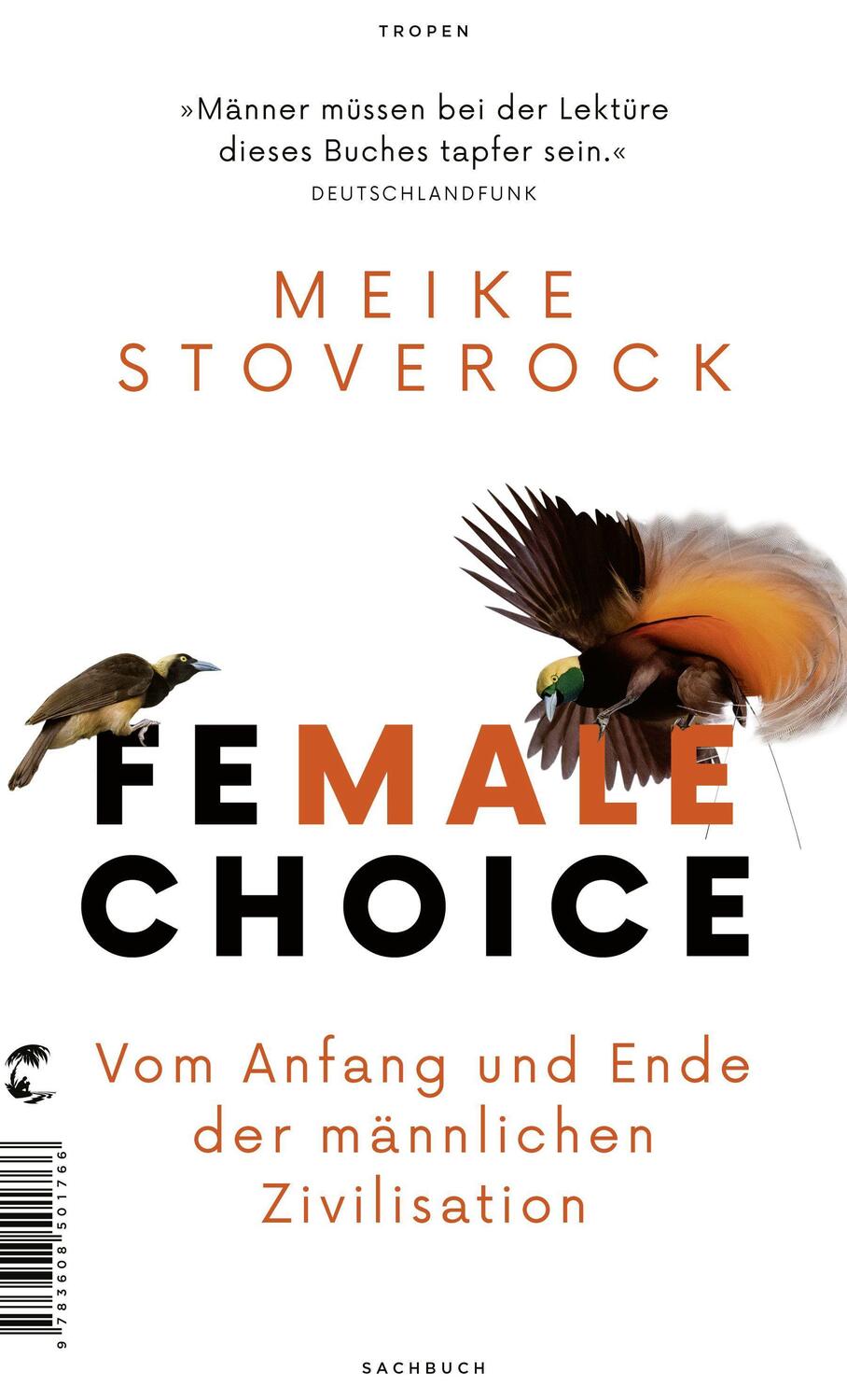 Cover: 9783608501766 | Female Choice | Vom Anfang und Ende der männlichen Zivilisation | Buch