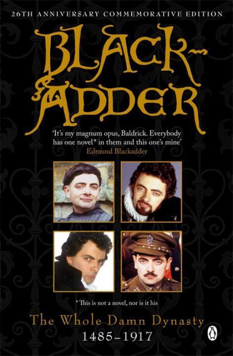 Cover: 9780140280357 | Blackadder | The Whole Damn Dynasty | Ben Elton (u. a.) | Taschenbuch