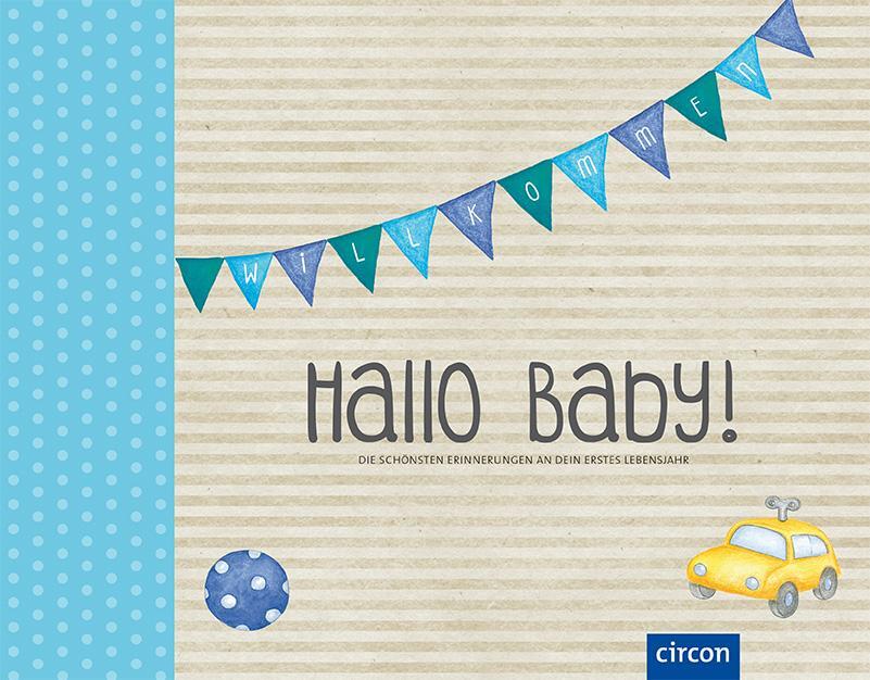 Cover: 9783817418046 | Hallo Baby! (Jungen) | Cornelia Giebichenstein | Buch | Hallo Baby!