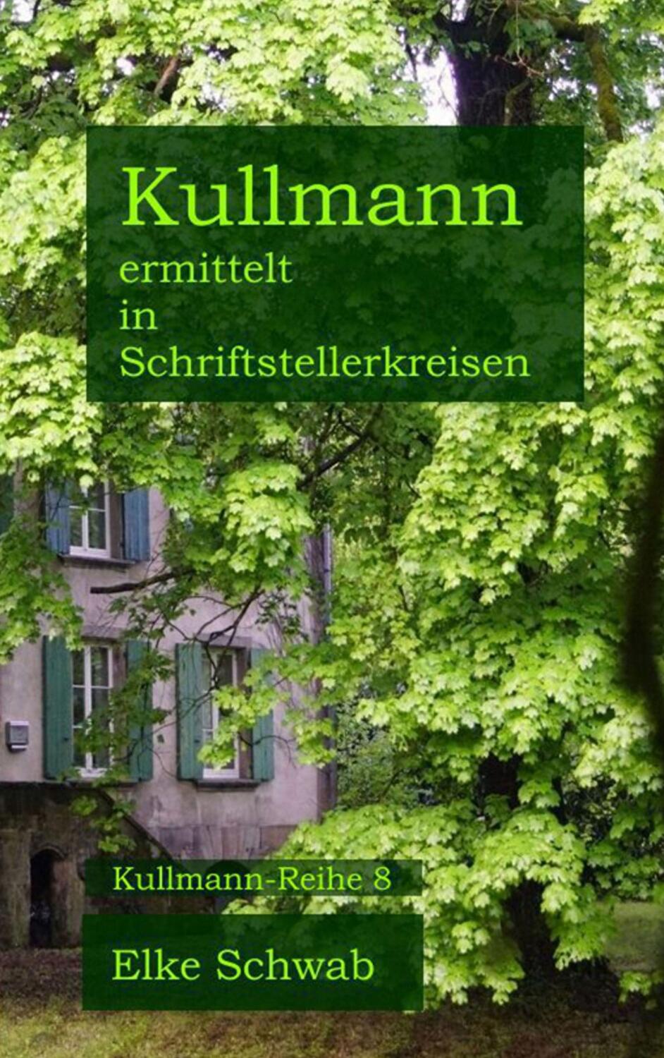 Cover: 9783739226347 | Kullmann ermittelt in Schriftstellerkreisen | Kullmann-Reihe 8 | Buch