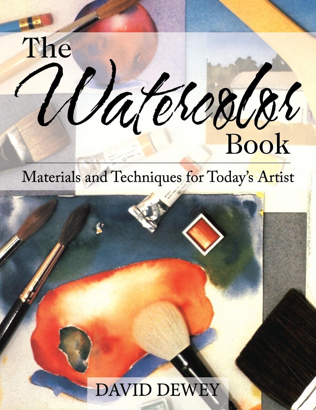Cover: 9781626548916 | The Watercolor Book | Materials and Techniques for Today's Artists