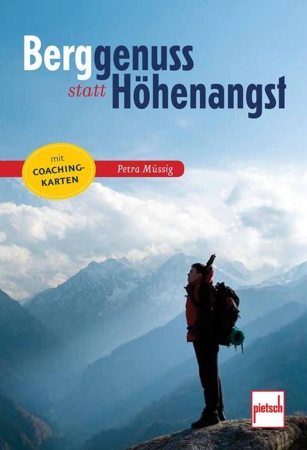 Cover: 9783613506718 | Berggenuss statt Höhenangst | Mit Coaching-Karten | Petra Müssig