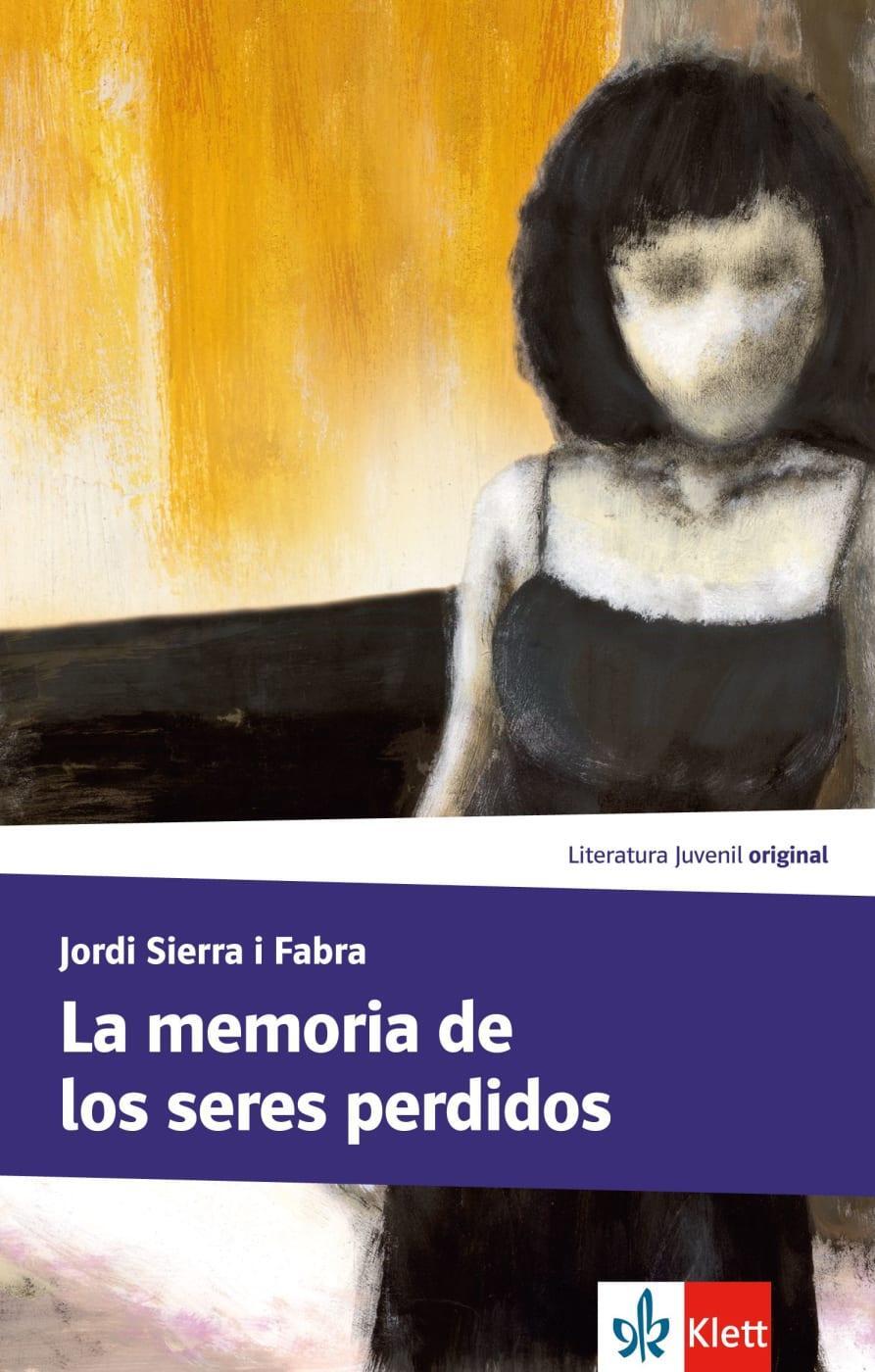 Cover: 9783125357297 | La memoria de los seres perdidos | Lektüre | Jordi Sierra I Fabra