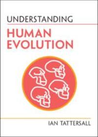 Cover: 9781009101998 | Understanding Human Evolution | Ian Tattersall | Taschenbuch | 2022