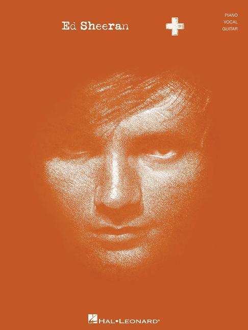 Cover: 9781480344518 | Ed Sheeran - + | Taschenbuch | Englisch | 2013 | HAL LEONARD PUB CO