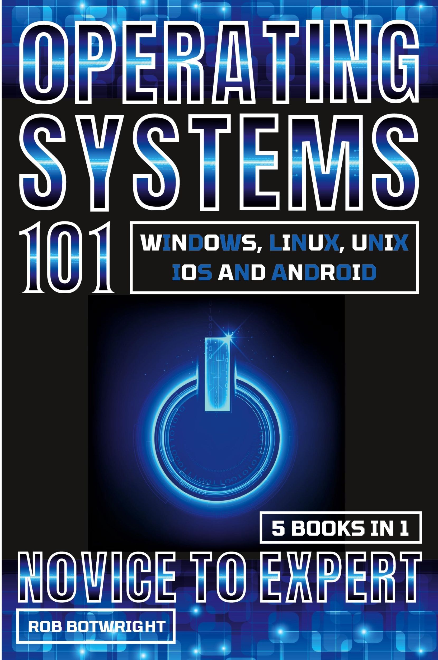 Cover: 9781839387197 | Operating Systems 101 | Windows, Linux, Unix, iOS And Android | Buch