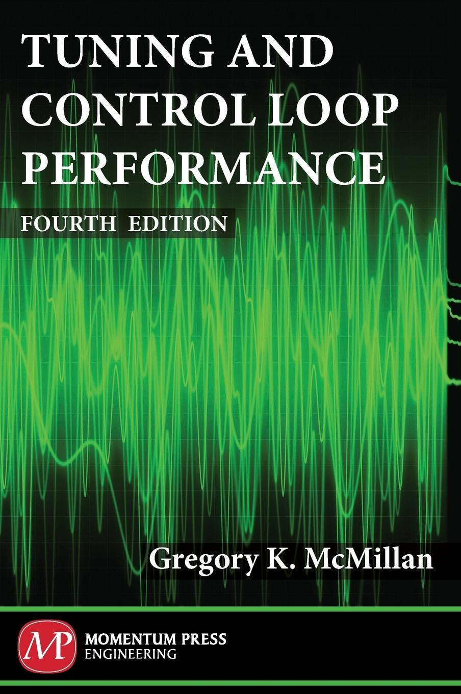 Cover: 9781606501702 | Tuning and Control Loop Performance, Fourth Edition | Mcmillan | Buch