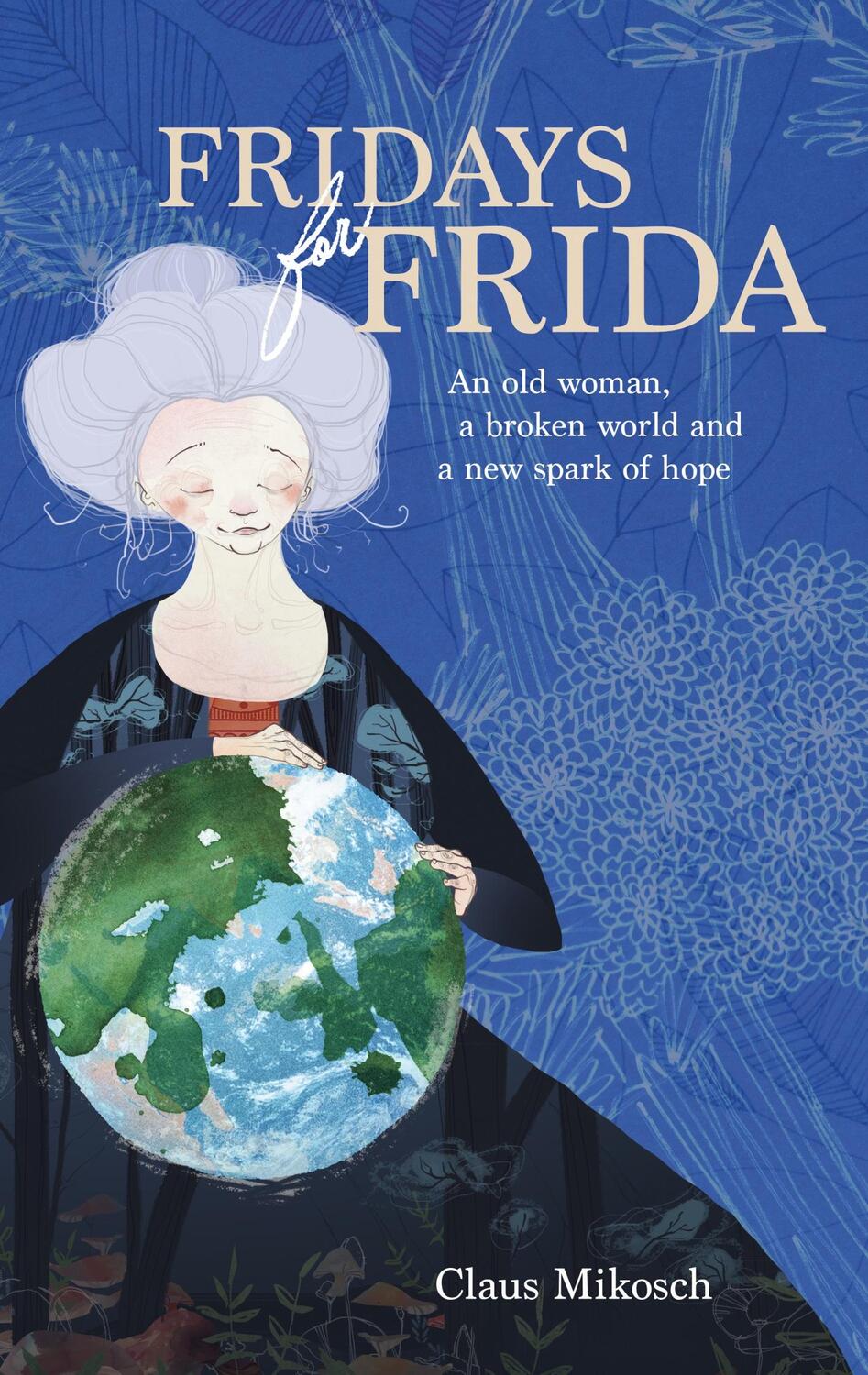 Cover: 9783753438962 | Fridays for Frida | Claus Mikosch | Taschenbuch | Englisch