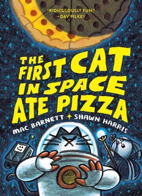 Cover: 9780063084094 | The First Cat in Space Ate Pizza | Mac Barnett | Taschenbuch | 2023