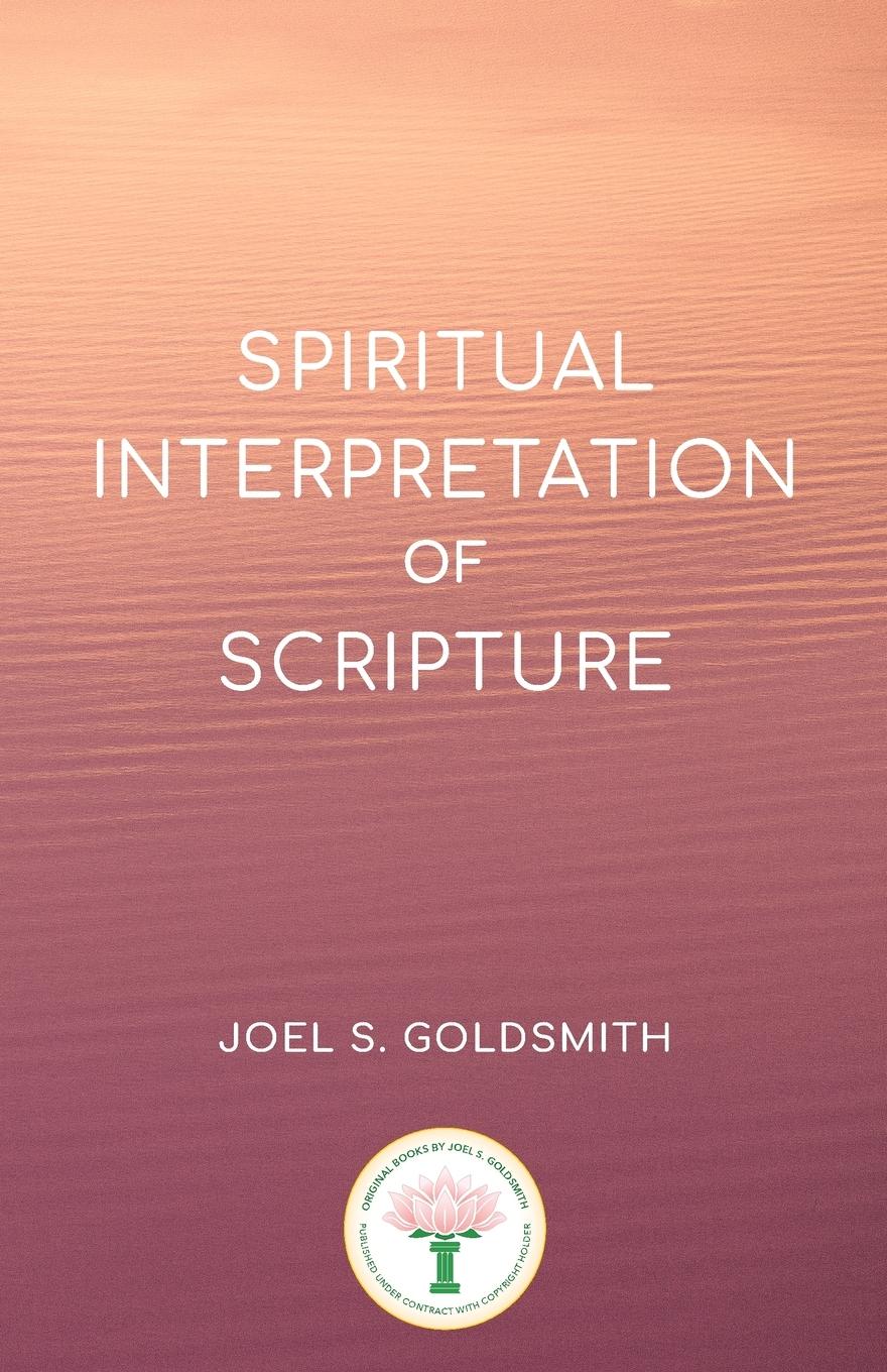 Cover: 9780874910032 | Spiritual Interpretation of Scripture | Joel S. Goldsmith | Buch