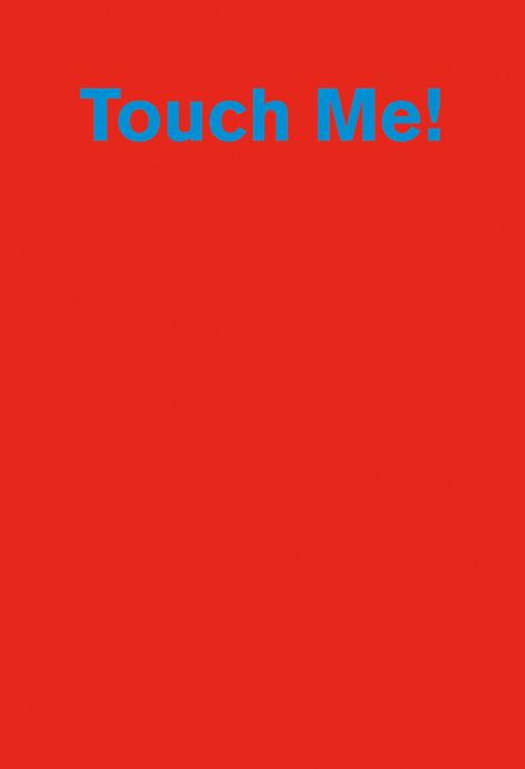 Cover: 9783037782545 | Touch Me! | Gregor Eichinger (u. a.) | Buch | 2011 | EAN 9783037782545