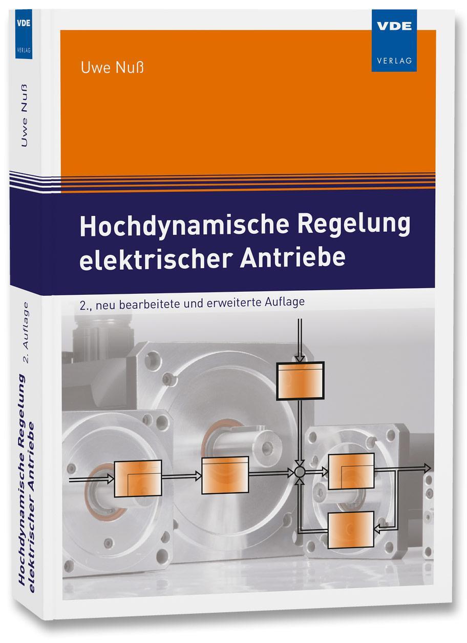 Cover: 9783800744121 | Hochdynamische Regelung elektrischer Antriebe | Uwe Nuß | Taschenbuch