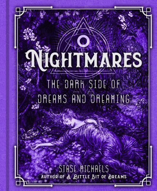 Cover: 9781454927372 | Nightmares: The Dark Side of Dreams and Dreaming | Stase Michaels