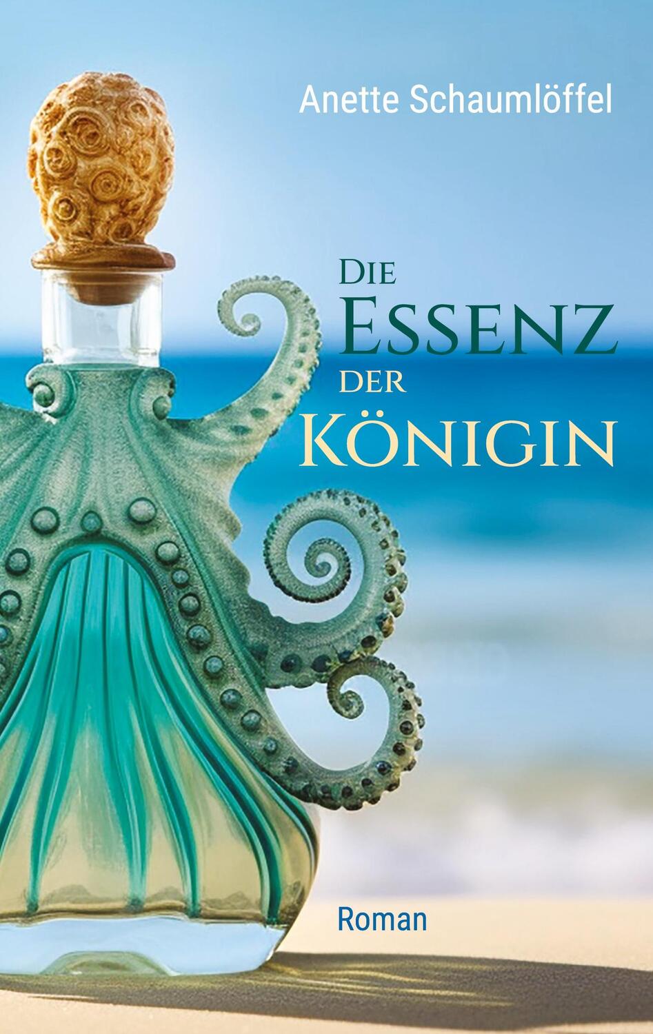 Cover: 9783757801670 | Die Essenz der Königin | Anette Schaumlöffel | Taschenbuch | Paperback