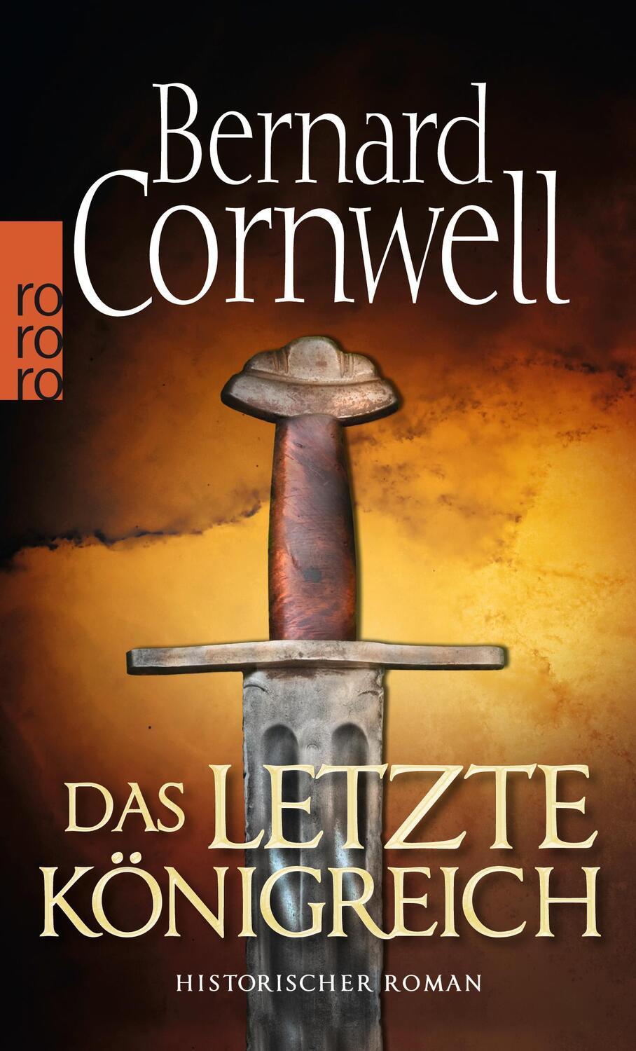 Cover: 9783499242229 | Das letzte Königreich. Uhtred 01 | Bernard Cornwell | Taschenbuch