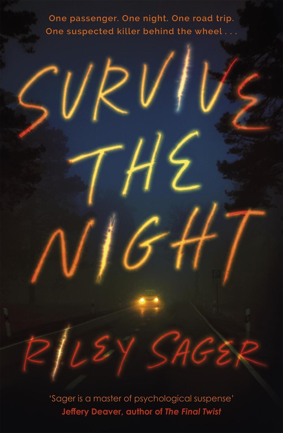 Cover: 9781529379945 | Survive the Night | Riley Sager | Taschenbuch | 336 S. | Englisch