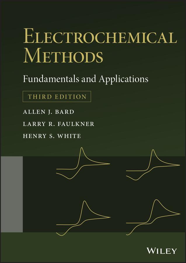 Cover: 9781119334064 | Electrochemical Methods | Fundamentals and Applications | Bard (u. a.)