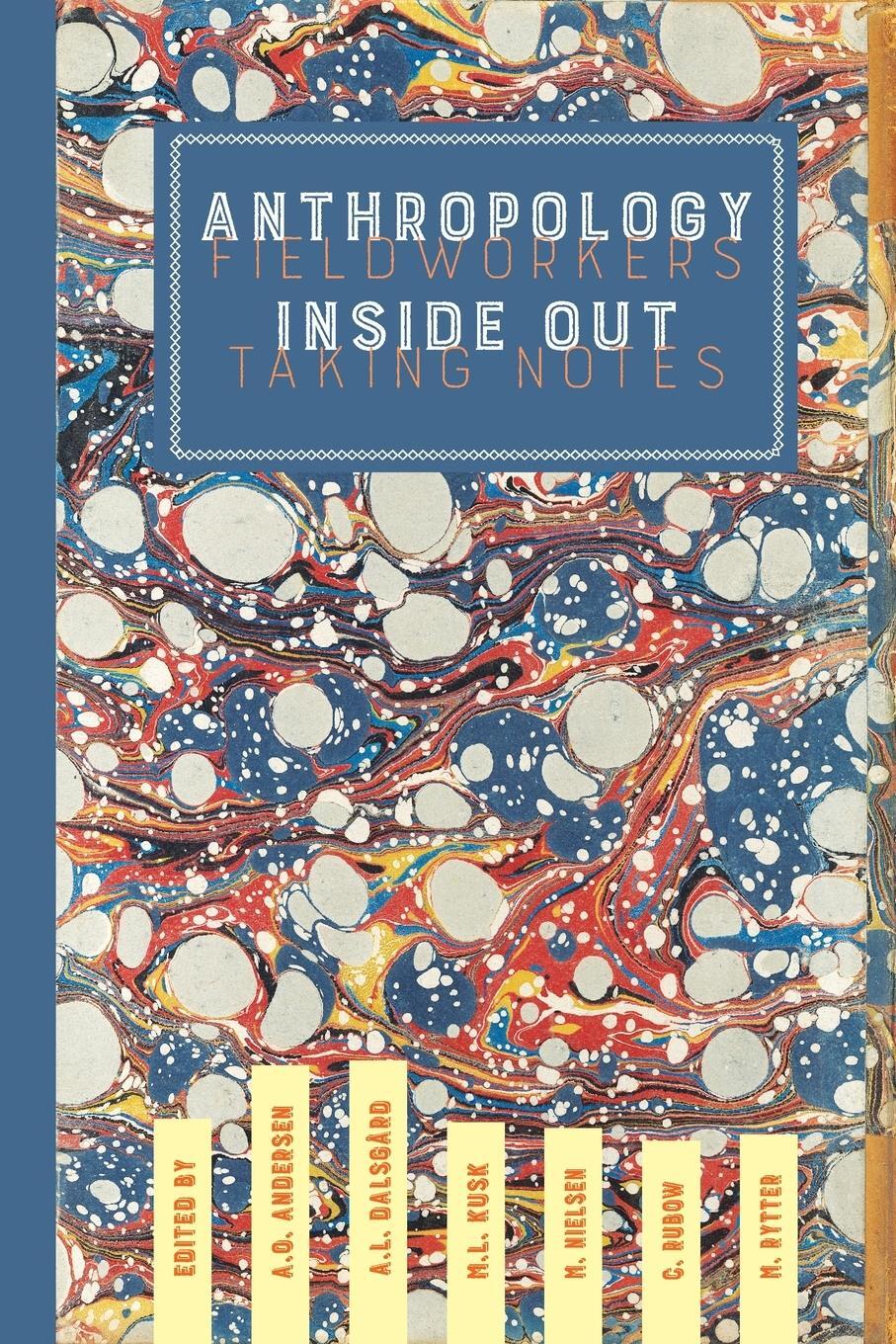 Cover: 9781912385218 | Anthropology Inside Out | Fieldworkers Taking Notes | Mette Lind Kusk