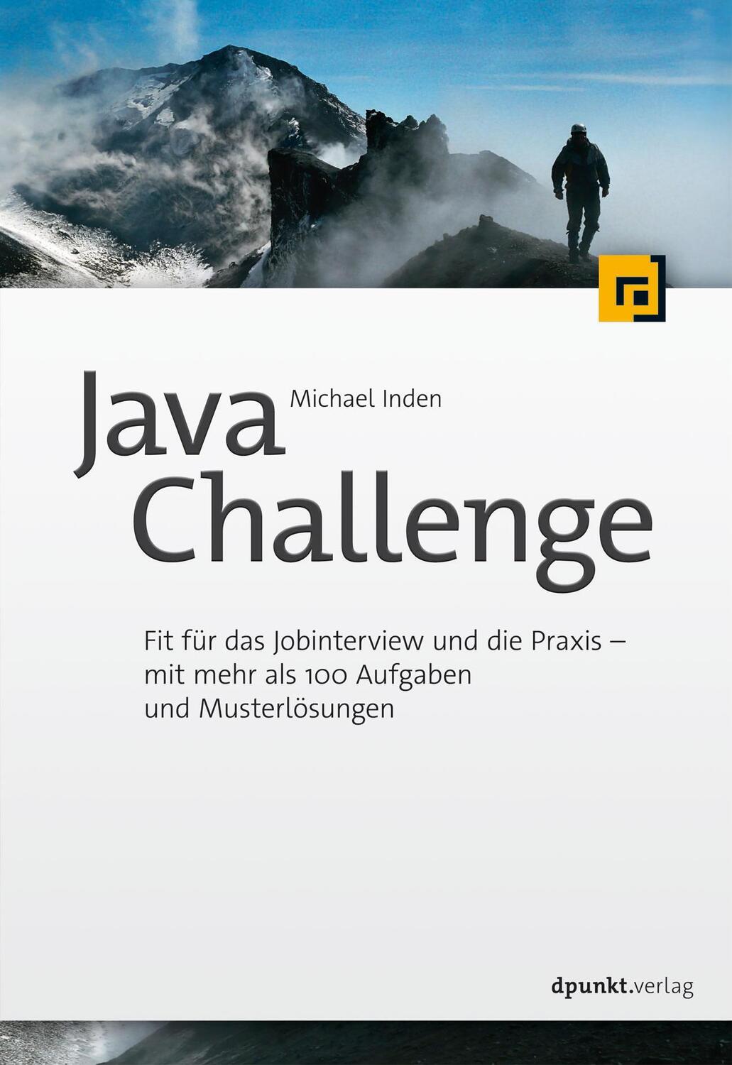Cover: 9783864907562 | Java Challenge | Michael Inden | Taschenbuch | Deutsch | 2020 | dpunkt
