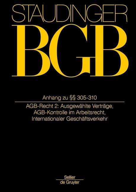Cover: 9783805912549 | Anh zu §§ 305-310 | Buch | XI | Deutsch | 2019 | Sellier - De Gruyter